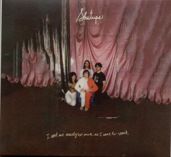 Shutups - I Can't Eat Nearly As Much As I Want To Vomit - CD