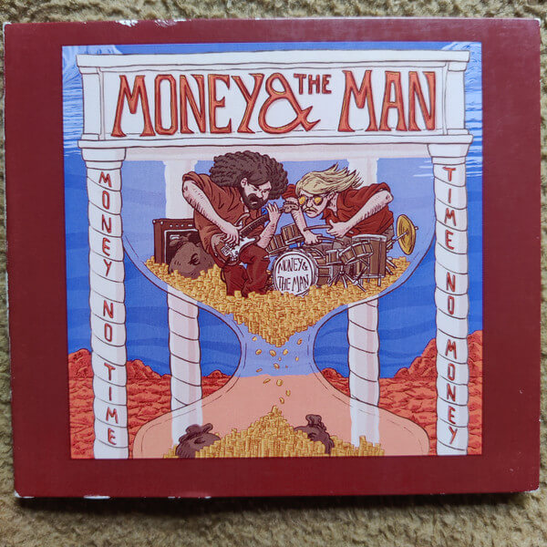 Money & The Man - Money No Time,time No Mon - CD