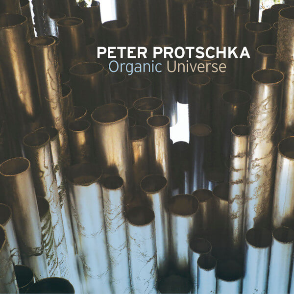 Peter Protschka Organi... - Organic Universe - CD