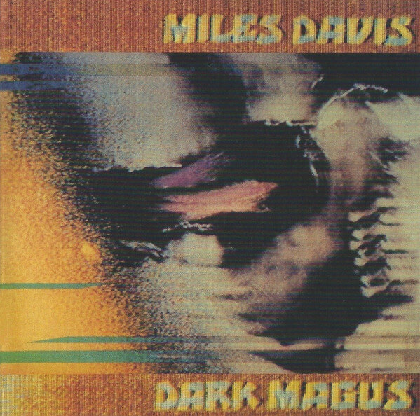 Miles Davis - Dark Magus - CD