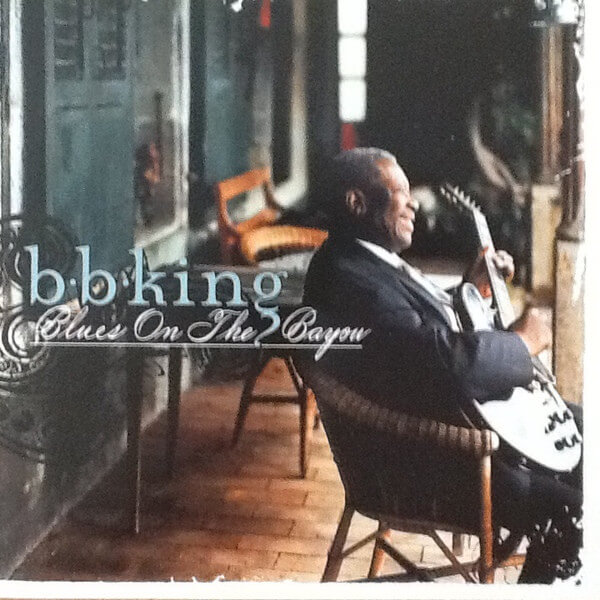 B.b. King - Blues On The Bayou - CD