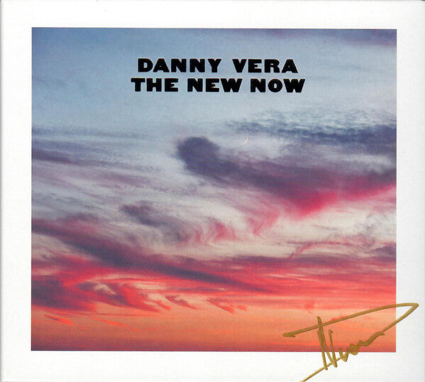 Danny Vera - New Now - CD