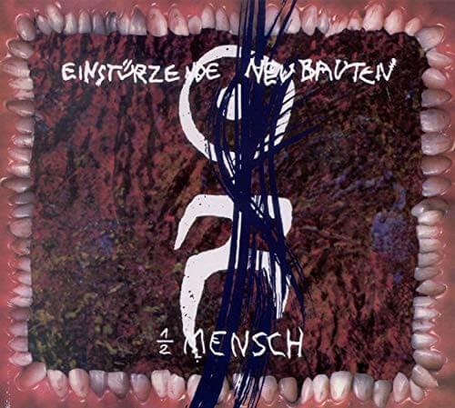 Einsturzende Neubauten - Halber Mensch - CD