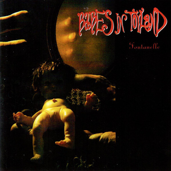 Babes In Toyland - Fontanelle - CD