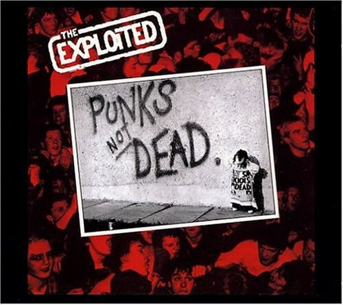 Exploited - Punks Not Dead - CD