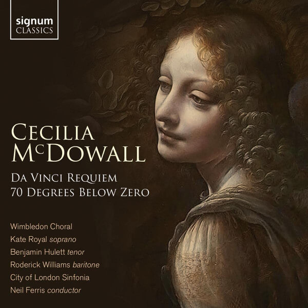 Cecilia Mcdowell - Cecilia Mcdowell Da Vinci Requiem, Seventy Degrees - CD