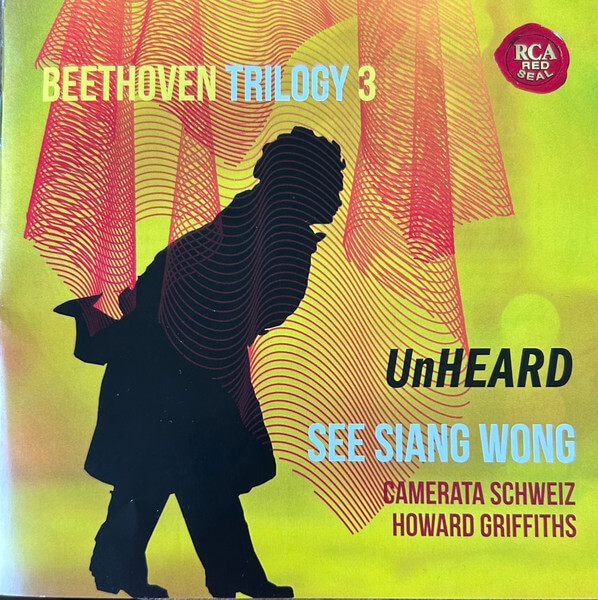 See Siang Wong - Beethoven Trilogy 3: Unheard - CD