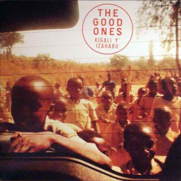 Good Ones - Kigali Y' Izahabu - Vinyl LP