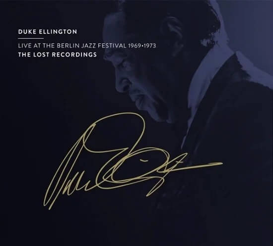 Duke Ellington - Live At The Berlin Jazz Festival 1969 - 1973 - CD