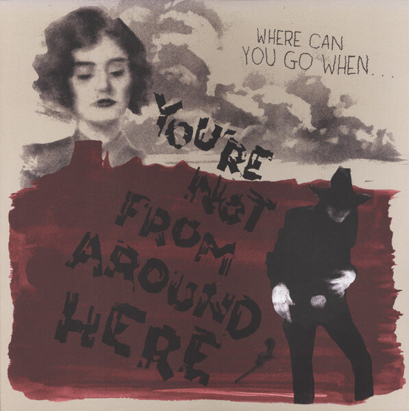 V/a - You're Not From Around Here - LP