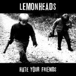 Lemonheads - Hate Your Friends - Vinyl LP