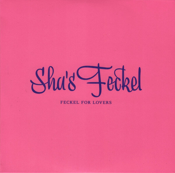 Sha's Feckel - Feckel For Lovers - CD