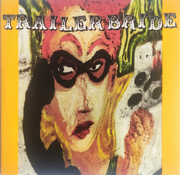 Trailer Bride - Trailer Bride - CD