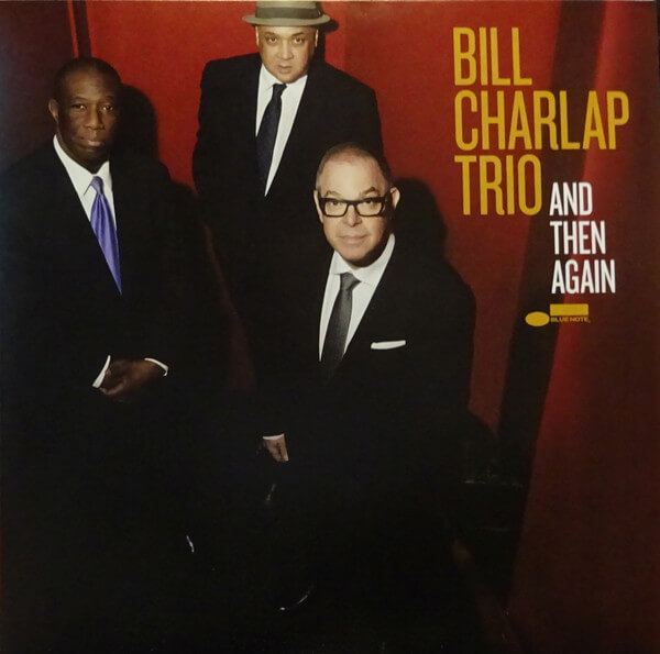 Bill Charlap Trio - And Then Again - Vinyl LP