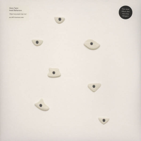 Alexis Taylor - Await Barbarians - Vinyl LP