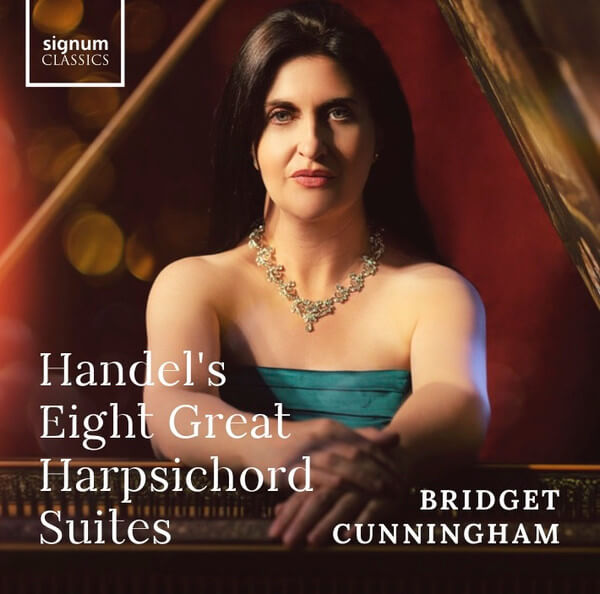 Bridget Cunningham - Handel's 8 Great Harpsichord Suites - CD