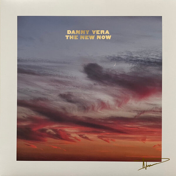 Danny Vera - New Now - Vinyl LP