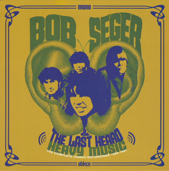 Bob Seger & The La... - Heavy Music: The Complete Cameo Recordings 1966-19 - Vinyl LP