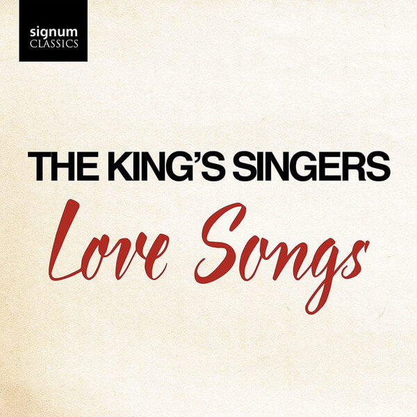 The King S Singers - Love Songs - CD