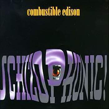 Combustible Edison - Schizophrenic! - CD