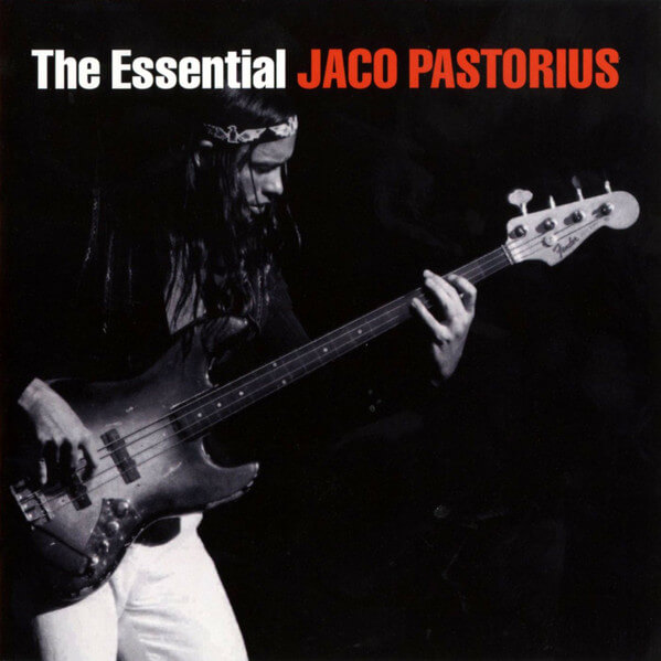Jaco Pastorius - The Essential Jaco Pastorius - CD