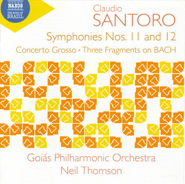 Goias Philharmonic Orc... - Santoro: Symphonies Nos. 11 & 12/concerto Grosso/three Fragments On Bach - CD