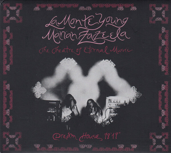 La Monte & ... Young - Dream House 78'17" - CD