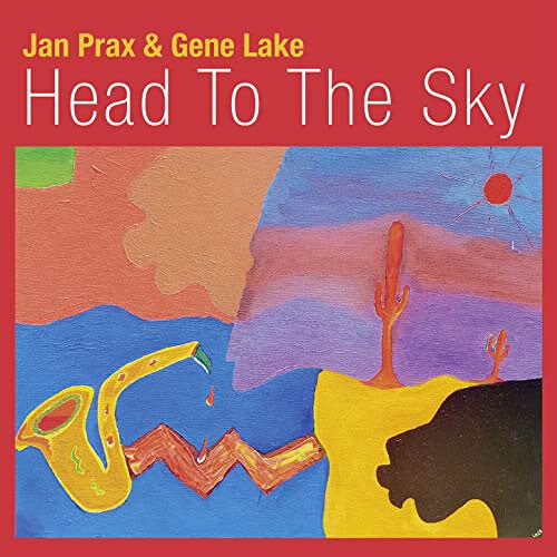 Jan & Lake, ... Prax - Head To The Sky - CD