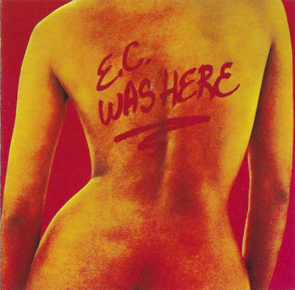 Eric Clapton - E.c. Was Here - CD