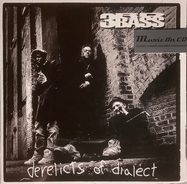 Third Bass - Derelicts Of Dialect - CD