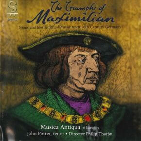 Musica Antiqua Of London - Triumphs Of Maximilian - CD