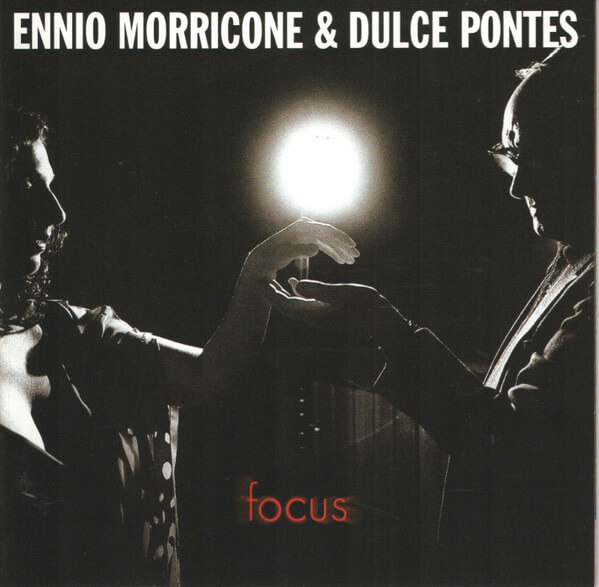 Ennio Morricone & Dulce Pontes - Focus - CD