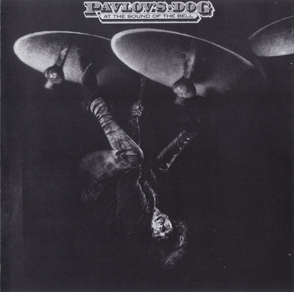 Pavlov's Dog - At The Sound Of The Bell - CD