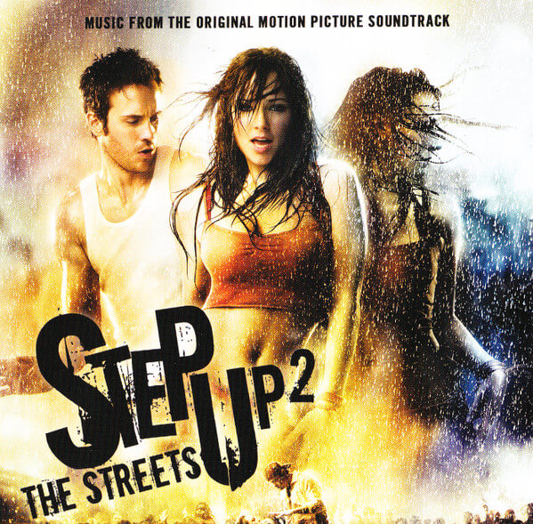 Various Artists - Step Up 2 The Streets (Music From The Original Motion Picture Soundtrack) - CD