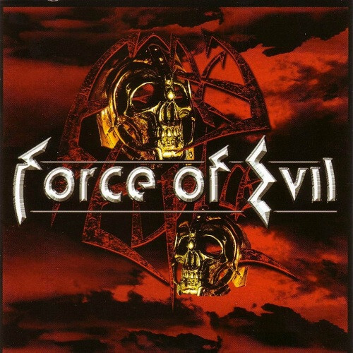 Force Of Evil - Force Of Evil - CD