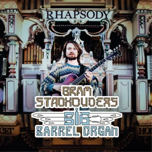 Bram Stadhouders - Big Barrel Organ - CD