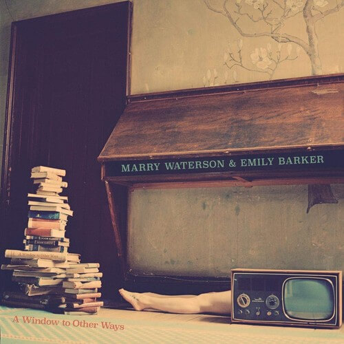 Marry & ... Waterson - A Window To Other Ways - LP
