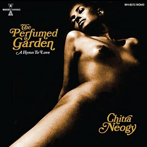 Chitra Neogy - Perfumed Garden - CD