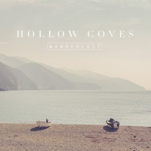 Hollow Coves - Wanderlust - CD