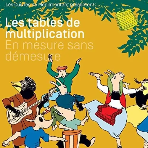 Les Cuivres De Menilmo... - Les Tables De Multiplication En Mesure, Sans Demesure - CD