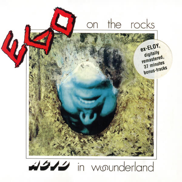 Ego On The Rocks - Acid in Wounderland - CD