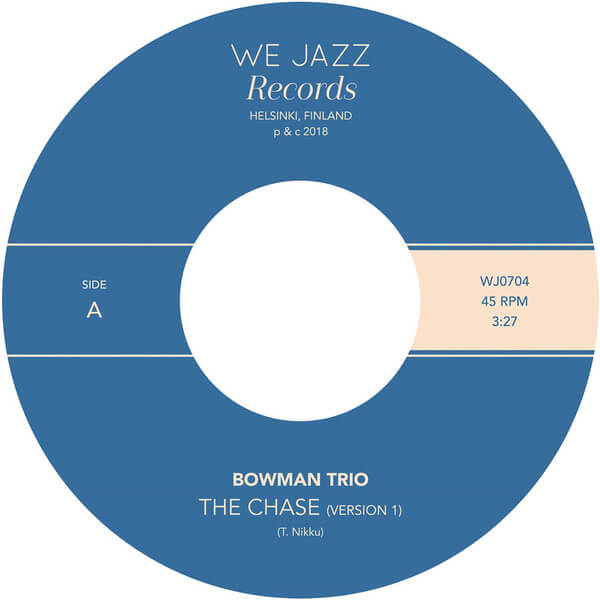 Bowman Trio - The Chase (Version 1) / The Hillary Step - 7"