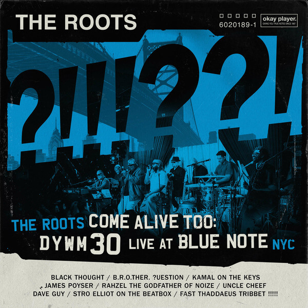 The Roots - The Roots Come Alive Too: DYWM30 Live at Blue Note NYC! - 2CD