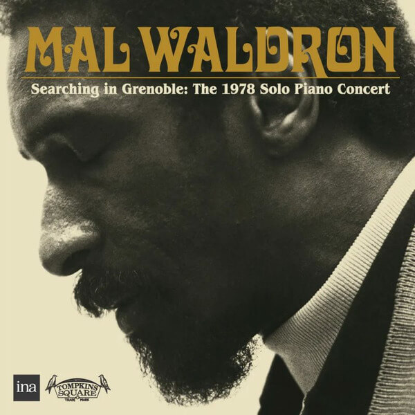 Mal Waldron - Searching in Grenoble: The 1978 Solo Piano Concert - 2CD
