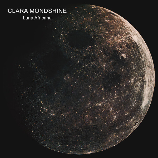 Clara Mondshine - Luna Africana - CD