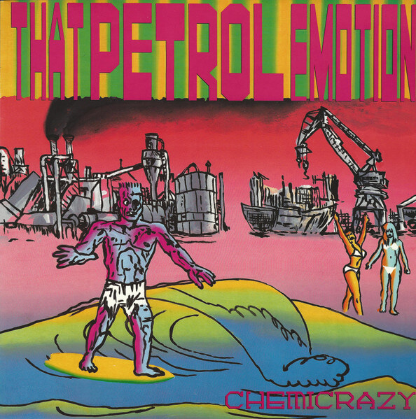 That Petrol Emotion - Chemicrazy - Vinyl LP