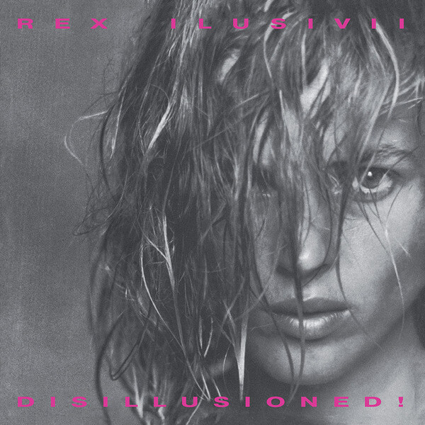 Rex Ilusivii - Disillusioned! - CD