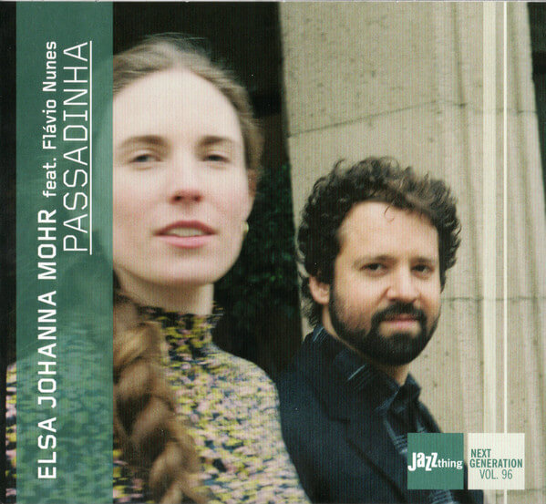 Elsa Johanna &am... Mohr - Passadinha - Jazz Thing Next Generation Vol. 96 - CD