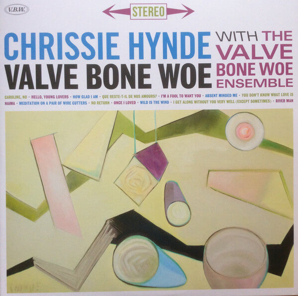 Chrissie Hynde & T... - Valve Bone Woe - Vinyl LP