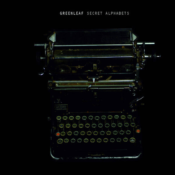 Greenleaf - Secret Alphabets - CD